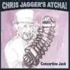 Chris Jagger's Atcha! - Concertina Jack - Single